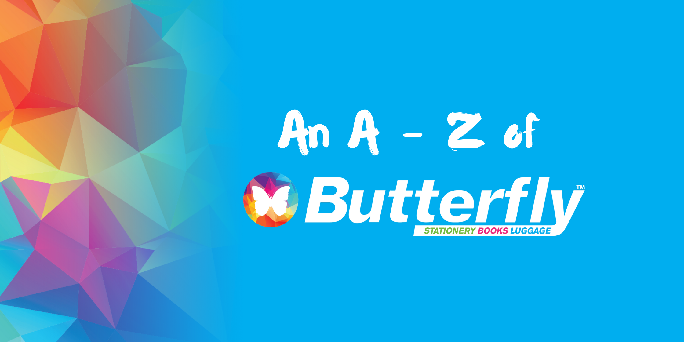 An A - Z of Butterfly Products